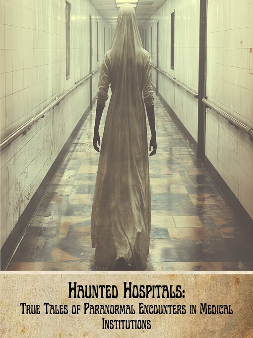Title details for Haunted Hospitals by Thomas Jacob - Available